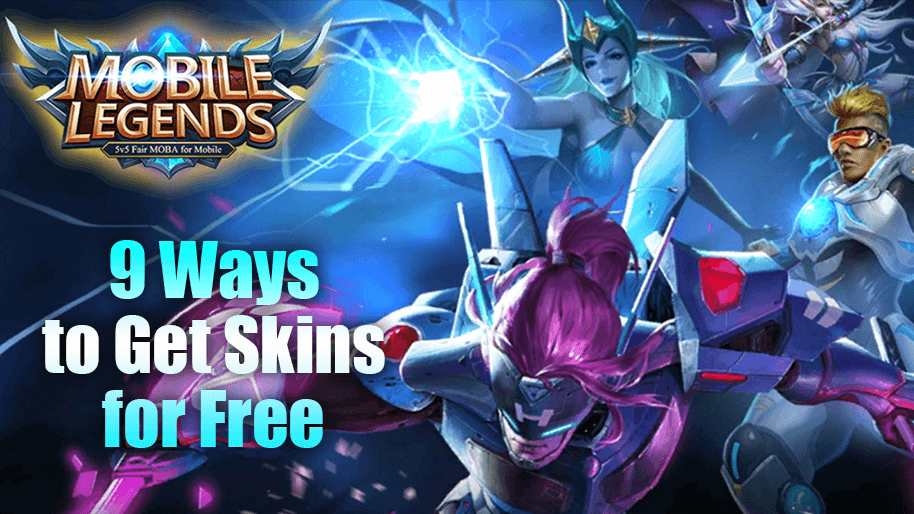 9 The Best Ways to Get Free Skins in Mobile Legends - AG Injector